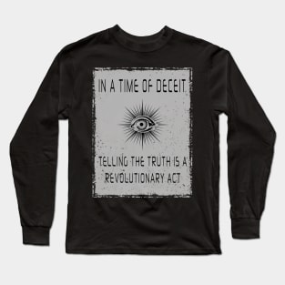 George Orwell In The Time Of Deceit T-shirt Long Sleeve T-Shirt